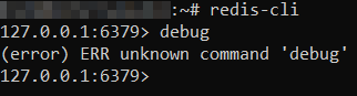 Redis CLI tool showcasing the use of the DEBUG command. In our example, it gives out an error because this command was disabled