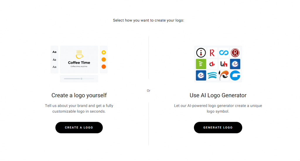 Select how you want to create your logo: create a logo yourself, or use AI logo generator