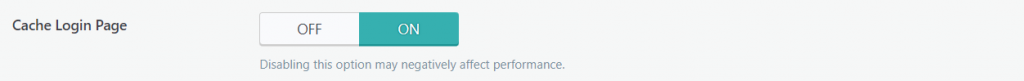The option to turn on caching for login pages.