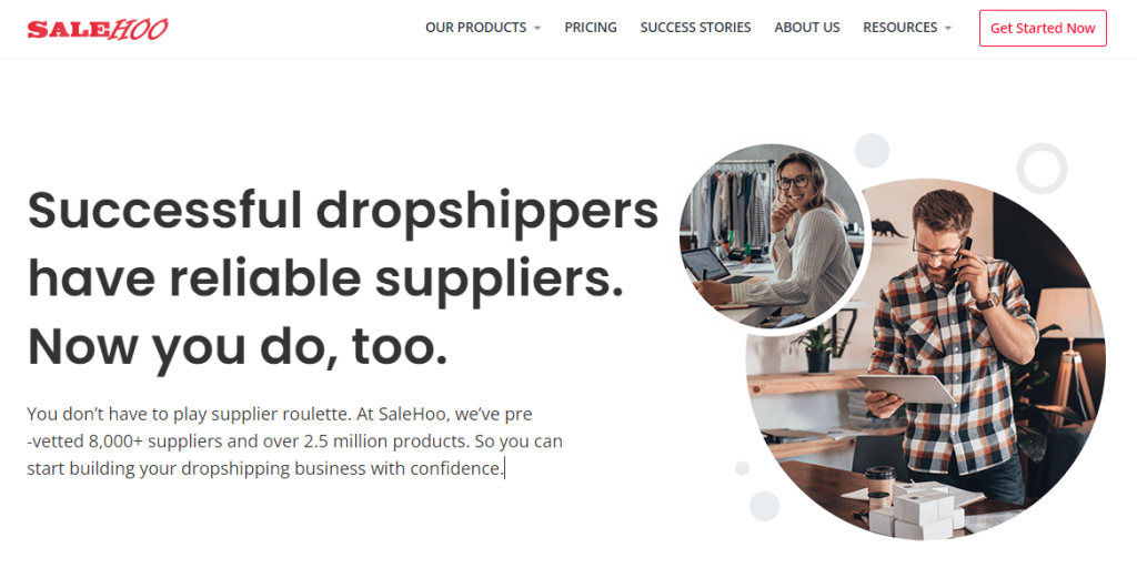 The SaleHoo homepage which says Successful dropshippers have reliable suppliers. Now you do, too along with photos of a man on the phone and a woman smiling