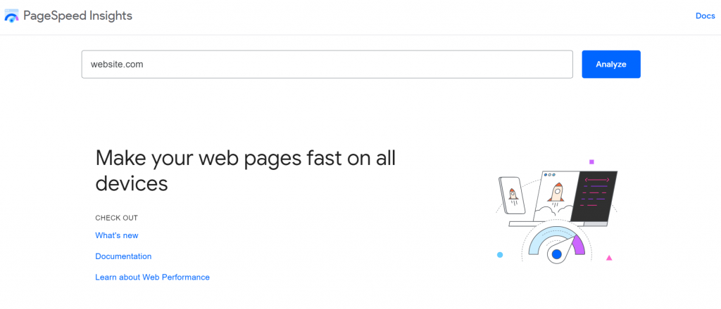 Google's PageSpeed Insights for testing site speed.