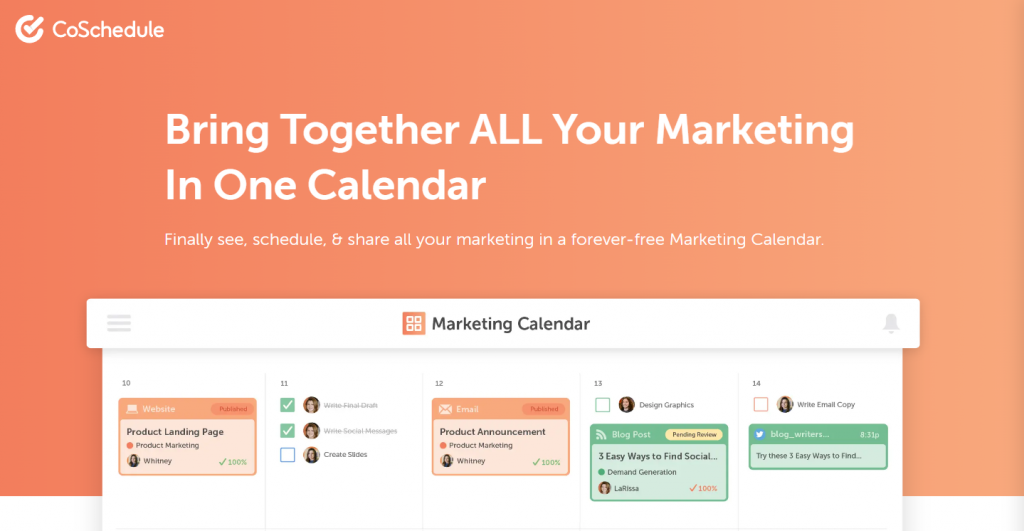 CoSchedule: Bring Together All Your Marketing in One Calendar.